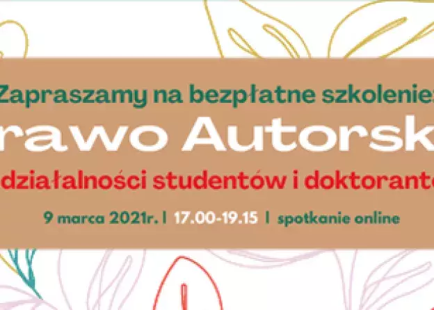 Szkolenie – Prawo autorskie w działalności studentów i doktorantów