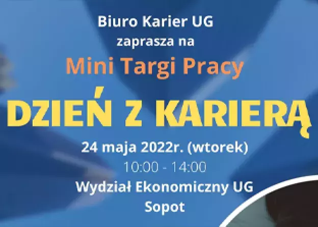 DZIEŃ Z KARIERĄ - Mini Targi Pracy