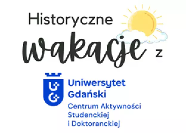 Historyczne wakacje z CASiD