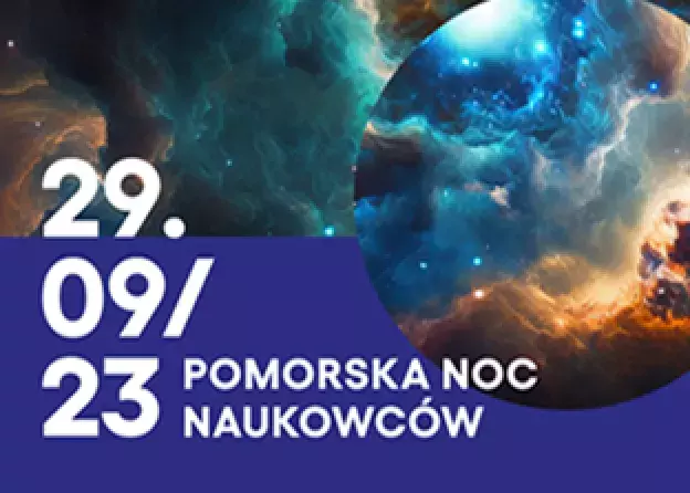 Zapraszamy na pierwszą Pomorską Noc Naukowców!