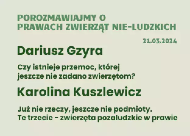 Porozmawiajmy o prawach zwierząt nie-ludzkich