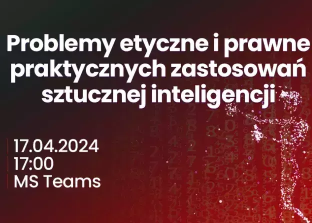Problemy etyczne i prawne praktycznych zastosowań sztucznej inteligencji
