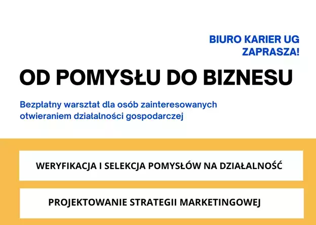 Warsztat | Od POMYSŁU do BIZNESU. Zapisy!